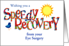 Custom Eye Surgery Get Well with Colourful Word Art Sun and Bird card