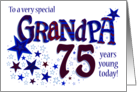 Grandpa’s Birthday 75th Birthday with Stars and Word Art card