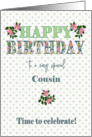 For Cousin Birthday with Dog Roses and Polkas card