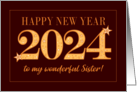 For Sister New Year 2024 Gold Effect on Dark Red with Stars card