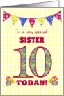 For Sister 10th Birthday with Primrose Flowers and Bunting card