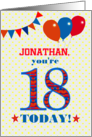 Custom Name Jonathan 18th Birthday with Bunting Stars and Balloons card