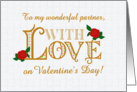For Partner on Valentines Day with Red Roses and Love card