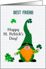 For Best Friend on St. Patrick’s Fun Leprechaun Gnome and Shamrocks card