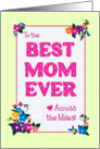 Best Mom Ever Mother’s Day Across the Miles Flowers Checks and Polkas card