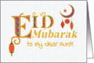 For Aunt Eid Mubarak Greeting with Lanterns Moon and Stars. card