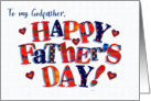 For Godfather Father’s Day Greeting with Brightly Coloured Word Art card