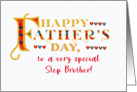 For Stepbrother Fathers Day Gold-effect Lettering and Hearts card