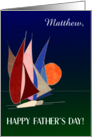Custom Name Father’s Day with Sailboats at Sunset card