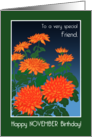 For Friend November Birthday with Orange Chrysanthemums card