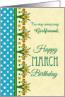 For Girlfriend March Birthday with Pretty Daffodil Border and Polkas card