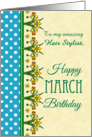 For Hair Stylist March Birthday with Pretty Daffodil Border and Polkas card