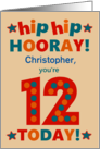 Custom Name 12th Birthday Bright Colours Hip Hip Hooray card