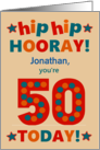Custom Name 50th Birthday Bright Colours Hip Hip Hooray card