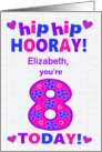 Custom Name 8th Birthday Hip Hip Hooray Pretty Hearts and Flowers card