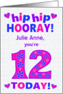 Custom Name 12th Birthday Hip Hip Hooray Pretty Hearts and Flowers card
