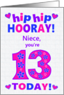 For Niece 13th Birthday Hip Hip Hooray Pretty Hearts and Flowers card