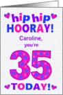 Custom Name 35th Birthday Hip Hip Hooray Pretty Hearts and Flowers card