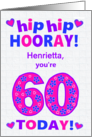 Custom Name 60th Birthday Hip Hip Hooray Pretty Hearts and Flowers card