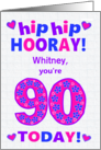 Custom Name 90th Birthday Hip Hip Hooray Pretty Hearts and Flowers card