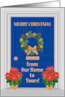 Christmas Our Home to Yours Front Door Holly Wreath and Poinsettias card