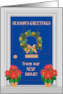 Seasons Greetings From Our New Home Front Door with Holly Poinsettias card