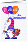 For Granddaughter Get Well Gnome or Tomte with Balloons and Flowers card