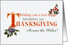 Thanksgiving Birthday Across the Miles with Fall Berries and Word Art. card