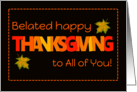 Belated Thanksgiving To All of You Word Art Fall Colours and Leaves card