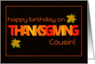 For Cousin Thanksgiving Birthday with Word Art Fall Colours Leaves card