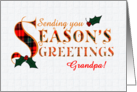 For Grandpa Season’s Greetings with Holly and Tartan Patterned Letters card