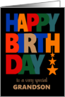 For Grandson Birthday Bright Coloured Letters and Stars on Black card