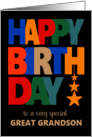 For Great Grandson Birthday Bright Coloured Letters and Stars on Black card