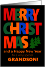 For Grandson Merry Christmas with Colorful Text and Christmas Tre card