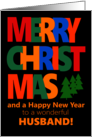 For Husband Merry Christmas with Colorful Text and Christmas Tre card