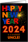 For Uncle Happy New Year Bright Lettering and Fireworks card