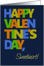 Happy Valentine’s Day to Sweetheart Bold Lettering on Denim Blue card