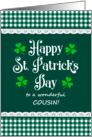 For Cousin St Patrick’s Day with Shamrocks and Green Checks card