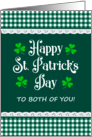 St Patrick’s Day to Both of You with Shamrocks and Green Checks card