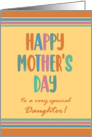For Daughter Mothers Day with Stripes and Coloured Modern Lettering card