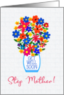 For Step Mother Get Well Soon Bouquet of Flowers in White Vase card