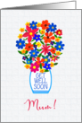 For Mum Get Well Soon Bouquet of Colorful Flowers in White Vase card