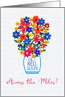 Get Well Soon Across the Miles Bouquet of Flowers in White Vase card