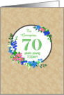 Custom Name 70th Birthday Greeting With Pretty Floral Wreath card