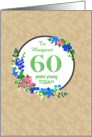 Custom Name 60th Birthday Greeting With Pretty Floral Wreath card