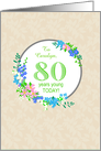 Custom Name 80th Birthday Greeting With Pretty Floral Wreath card