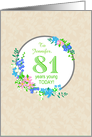 Custom Name 81st Birthday Greeting With Pretty Floral Wreath card