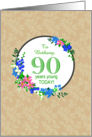 Custom Name 90th Birthday Greeting With Pretty Floral Wreath card