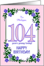 Custom Name 104th Birthday With Pretty Periwinkle Border card