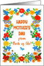 Mothers Day From Both of Us with Pretty Floral Border card